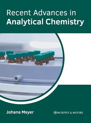 Recent Advances in Analytical Chemistry (Hardback)