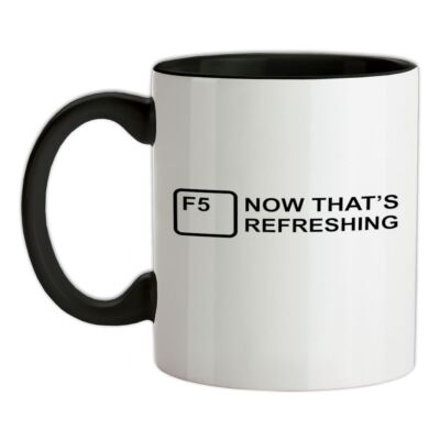 F5 Now That's Refreshing - Keramiktasse - Nerd Geek Computer Tastatur