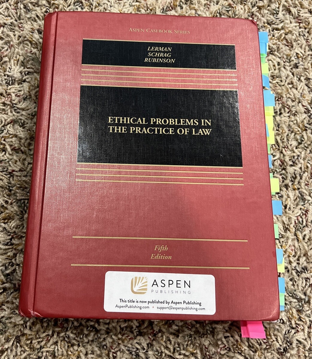 Ethical Problems in the Practice of Law Lerman Scyrag Rubinson