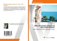 Why Do People Choose To Stay With Airbnb? Ramona Rimer Taschenbuch 72 S. 2018