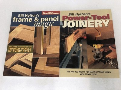 2 pb Bill Hylton's Power Tool Joinery + Frame & Panel Magic