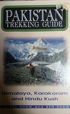 Pakistan Trekking Guide: Himalaya, Karakora... by Shaw, Ben Paperback / softback