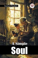 Gustave Flaubert | A Simple Soul | Taschenbuch | Englisch (2024)