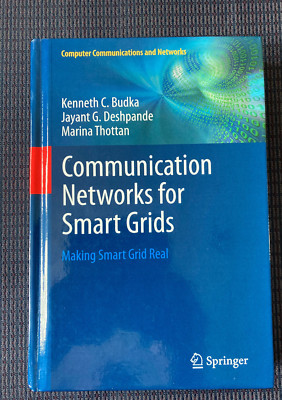 Communication Networks for Smart Grids: Making Smart Grid Real (LIKE NEW)