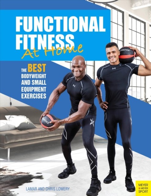 Functional Fitness at Home by Chris Lowery (Paperback Book)