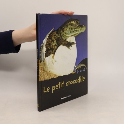 Le petit crocodile: Qui es-tu ?  |  Claire Frossard
