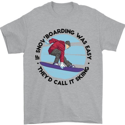 Lustiges Herren T-Shirt If Snowboarding Was Easy Skiing 100% Baumwolle
