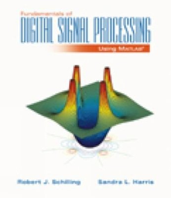 Fundamentals of Digital Signal Processing Using MATLAB with CD-RO