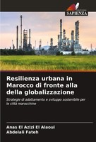 Anas El Azizi El Alaoui (U. A.) | Resilienza Urbana In Marocco Di Fronte Alla...