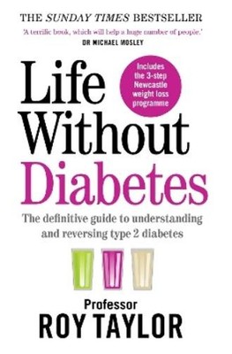 Professor Roy Taylor Life Without Diabetes (Taschenbuch)