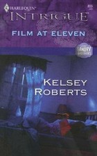 Film at Eleven by Roberts, Kelsey