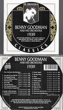 BENNY GOODMAN 1939-CLASSICS CD-JUST REISSUED LONG OUT OF PRINT-SALE! BENNY GOODMAN 1939-CLASSICS CD-JUST REISSUED LONG OUT OF PRINT-SALE!