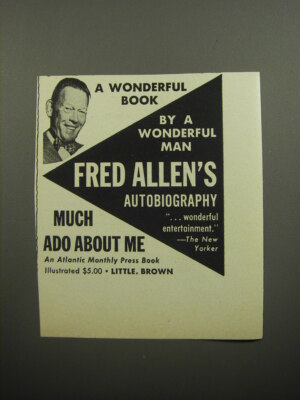1957 Little, Brown Book Advertisement - Much Ado About Me by Fred Allen