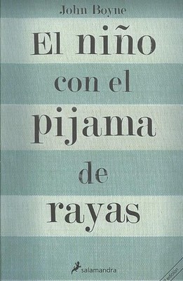 El Nino Con El Pijama de Rayas by John Boyne (Spanish) Paperback Book
