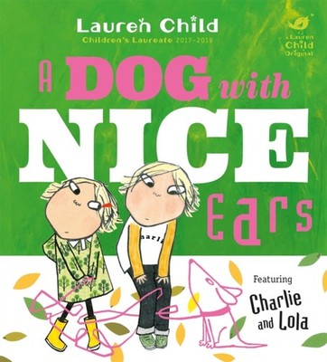DOG WITH NICE EARS by Lauren Child Paperback Self Help Business