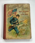 Fighting for the Flag - A BOY SOLDIER IN THE CIVIL WAR Book by A.R. White - 1901