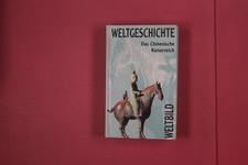 322978 WELTGESCHICHTE Weltbild Verlag Das Chinesische Kaiserreich HC
