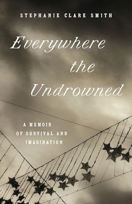 Everywhere the Undrowned: A Me - VERY GOOD