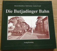 Die Butjadinger Bahn, Kenning