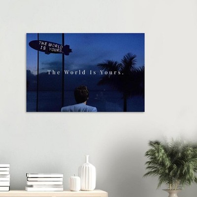 Scarface 'The World is Yours' Quote Poster