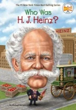 Who Was H. J. Heinz? - Paperback By Burgan, Michael - GOOD