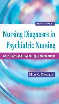 Nursing Diagnoses in Psychiatric Nursing: Care Plans and Psychotropic...