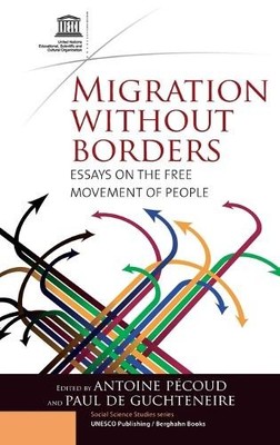 Antoine Pécoud Migration Without Borders (Hardback)
