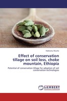 Habtamu Muche | Effect Of Conservation Tillage On Soil Loss, Choke Mountain,...