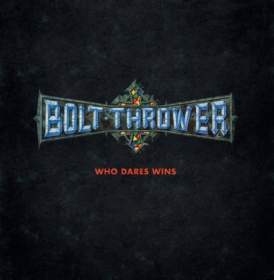 Bolt Thrower - Who Dares Wins LP NEW Death Metal Vinyl Record