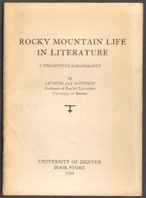 Rocky Mountain Life in Literature Bibliography 1936