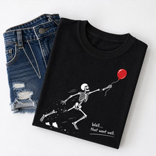 Skeleton Lost Balloon Shirt, Well That Went Well Funny Halloween Tee