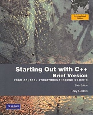 Starting Out with C++ Brief Tony Gaddis
