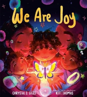 Chrystal D. Giles Kitt Thomas We Are Joy (Hardback)