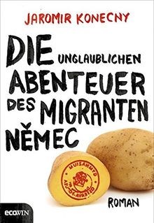 Die unglaublichen Abenteuer des Migranten Nemec von Kone... | Buch | Zustand gut
