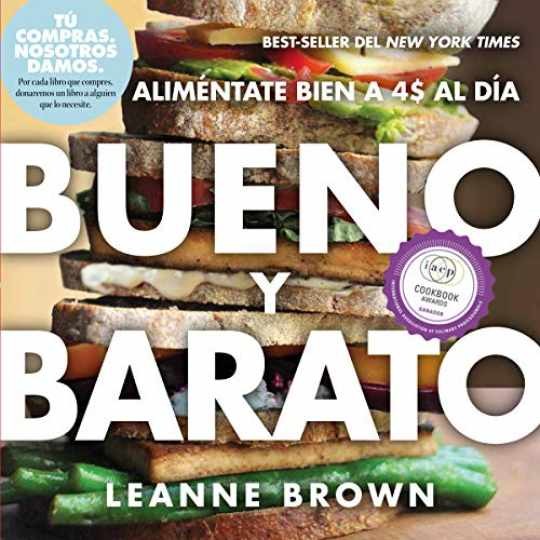 Bueno y Barato: Alimentate Bien a $4 al - Paperback, by Brown Leanne - Very Good