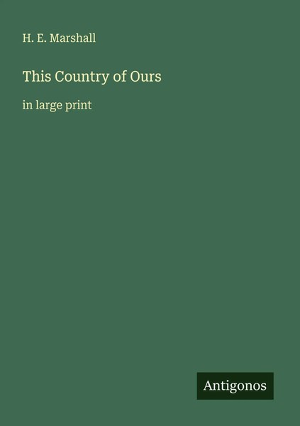 H. E. Marshall | This Country Of Ours | Taschenbuch | Englisch (2025)-image