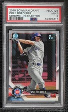 2018 Bowman Draft Chrome Refractor Cole Roederer #BDC-125 PSA 9 MINT 8d2