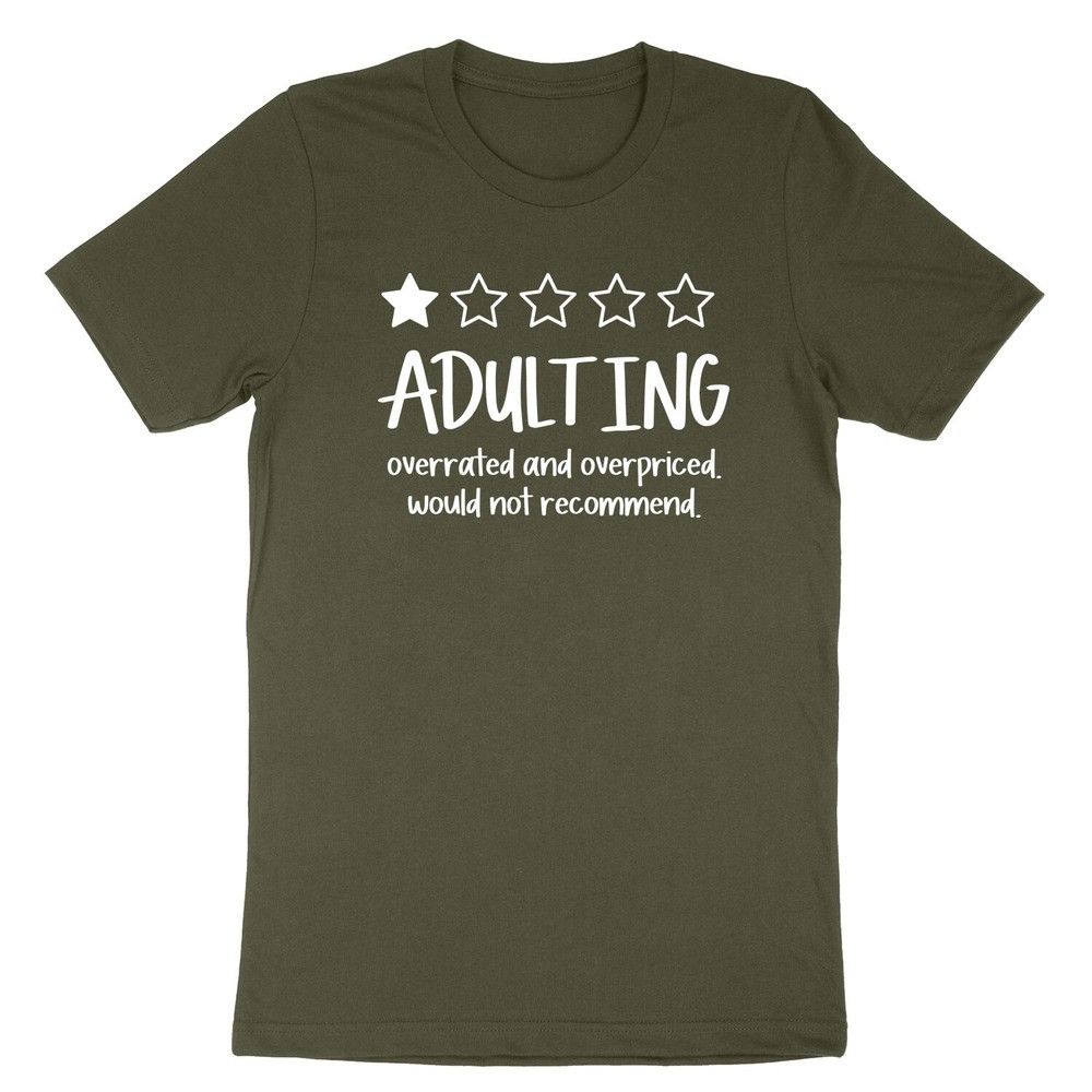 Adulting Would Not Recommend One Star Shirt Funny Adult Tshirt Can't Adult Today Adulting Would Not Recommend One Star Shirt Funny Adult Tshirt Can't Adult Today