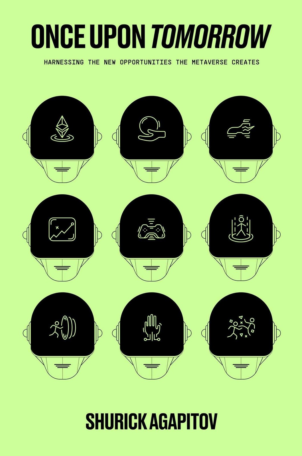 Once Upon Tomorrow: Harnessing the New Opportunities the Metaverse Creates by S - Image 3