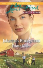 Johanna's Bridegroom (Hannah's Daughters, 6) by Miller, Emma, Acceptable Book
