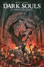 Cover of Dark Souls: Mother of Mourning #4