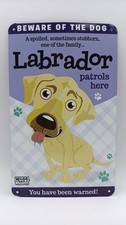 Decorative Metal Sign Dog Sign Beware Of The Dog Labrador 5" x 9"