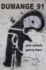 Dumange_91 by Julio Antonio Garcia Lopez (Spanish) Paperback Book