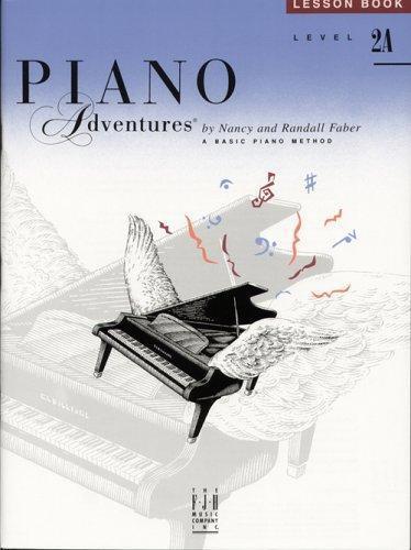Piano Adventures - Lesson Book - Level 2A- paperback, Nancy Faber, 9780929666624