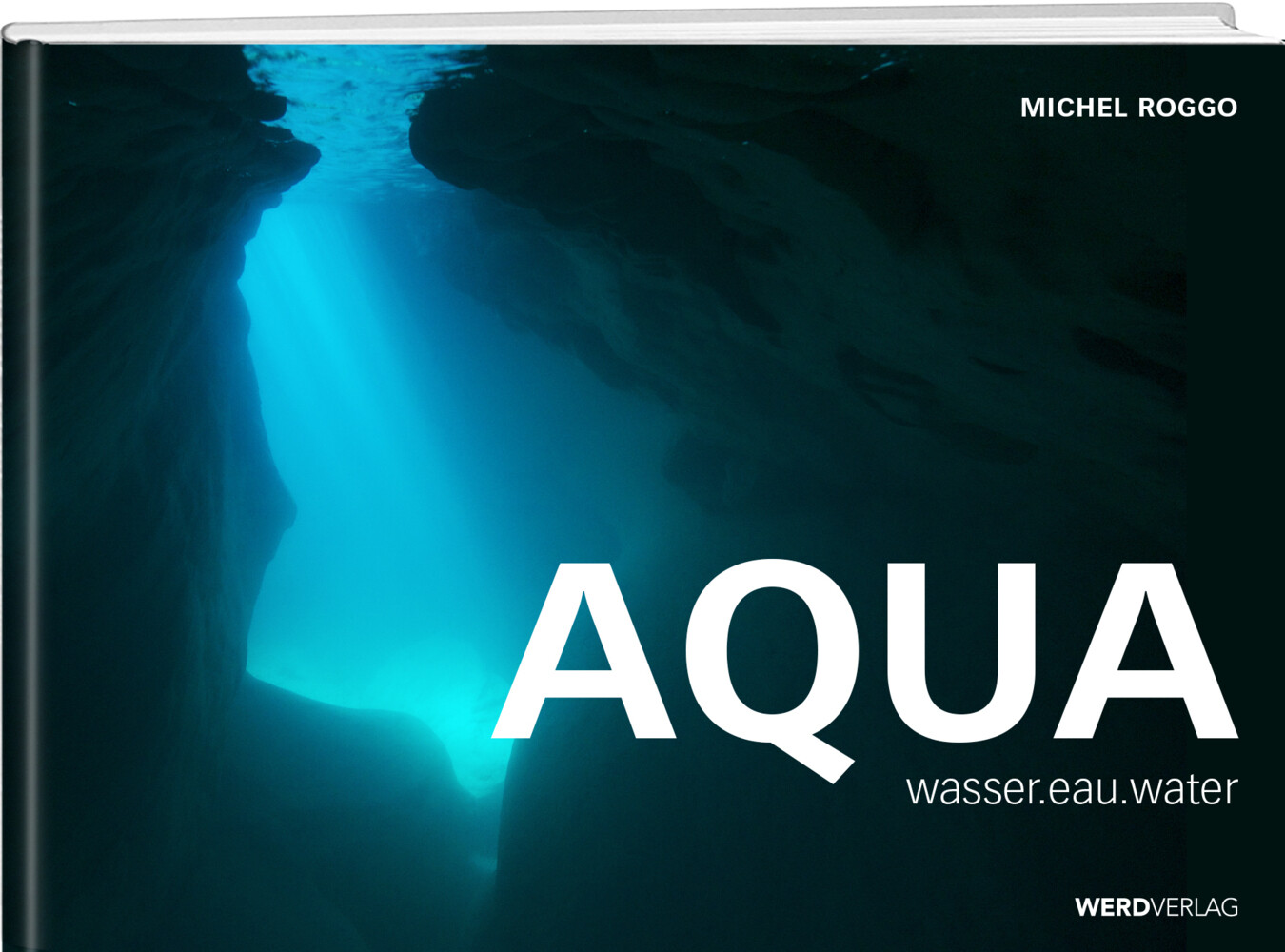Thumbnail - Michel Roggo | Aqua | Buch | Deutsch (2017) | Wasser.eau.water | 280