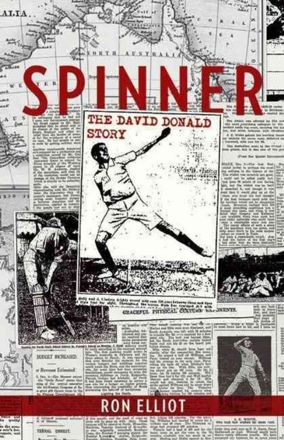 Spinner : A Novel by Ron Elliott (2010, Trade Paperback)