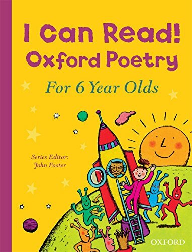 I Can Read! Oxford Poetry for 6 Year Olds By John Foster
