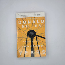 A Million Miles in a Thousand Years 2009 Donald Miller Thomas Nelson TP