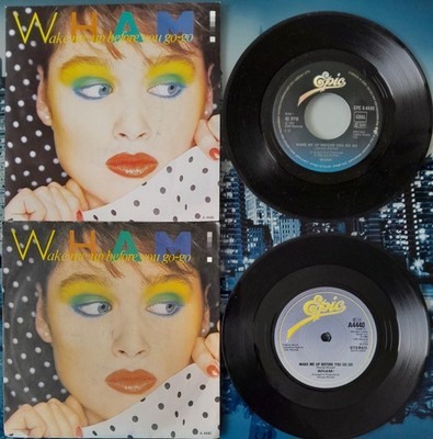 George Michael & Wham Wake me up before you go-go (2x7'' UK & Germany - 1984)