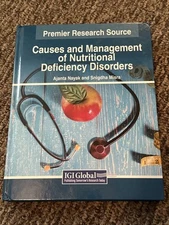 Causes and Management of Nutritional Deficiency Disorders by Ajanta Nayak Hardco